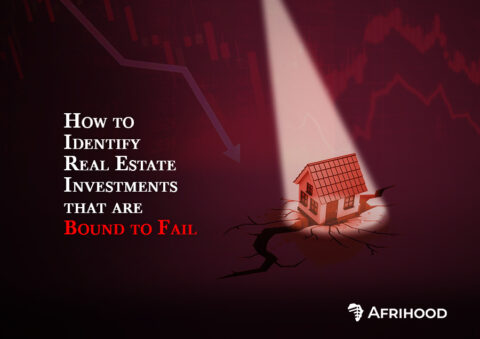How to Identify Real Estate Investments that are Bound to Fail