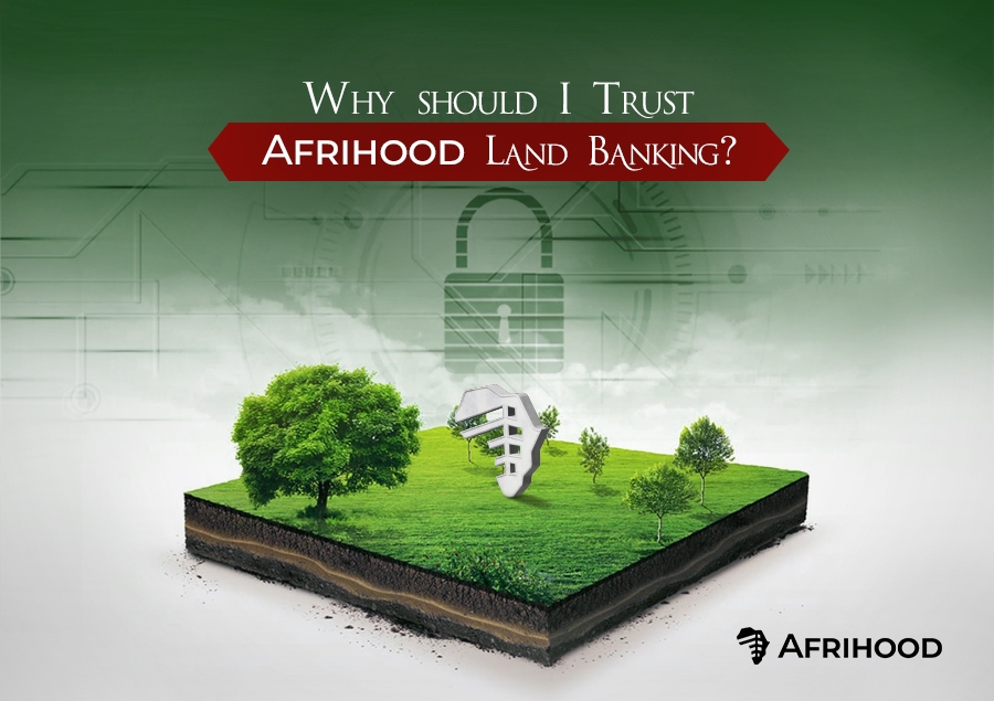 Why should I Trust Afrihood Land-banking over Other Real Estate Land-banking?